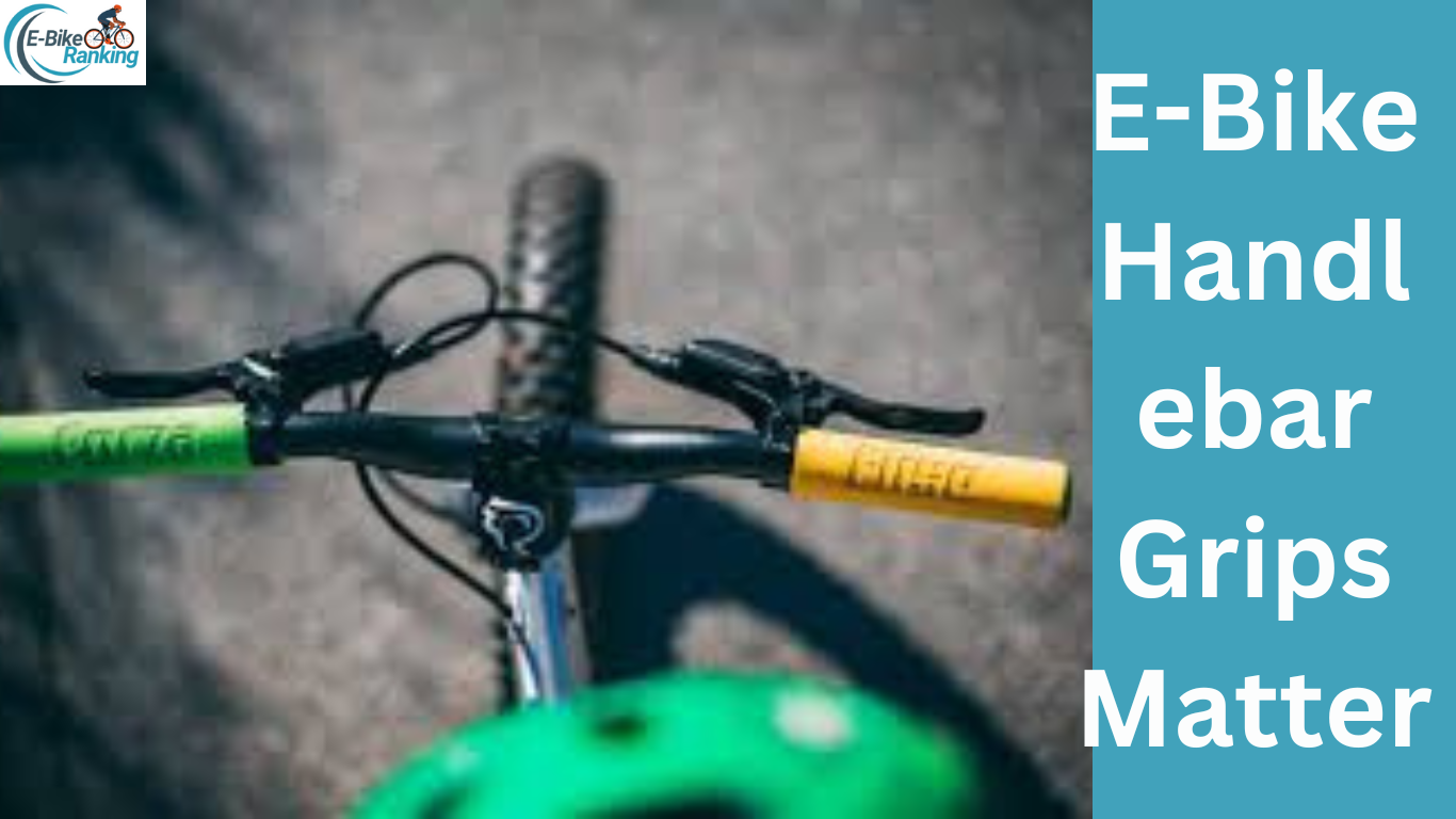 E-Bike Handlebar Grips Matter
