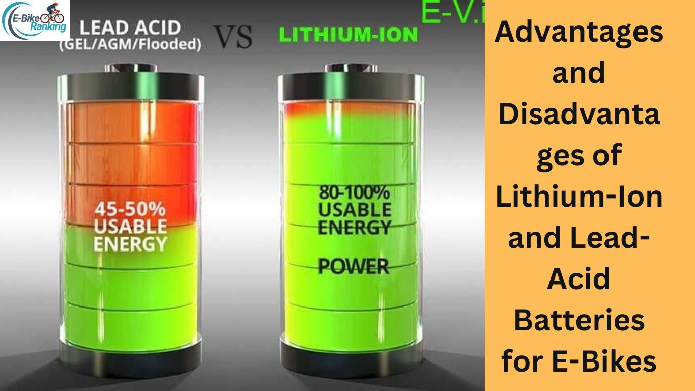 Advantages and Disadvantages of Lithium-Ion and Lead-Acid Batteries for E-Bikes